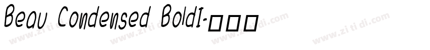Beau Condensed BoldI字体转换